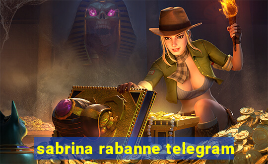 sabrina rabanne telegram